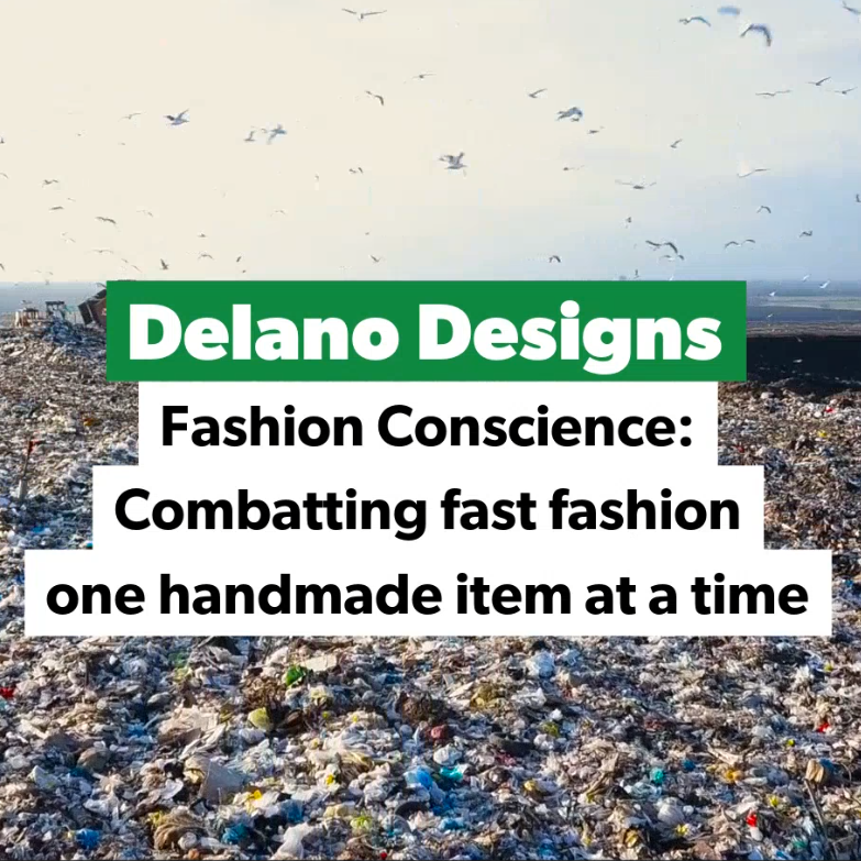 Delano Designs: Combatting fast fashion on handmade items at a time. Picture of dump.